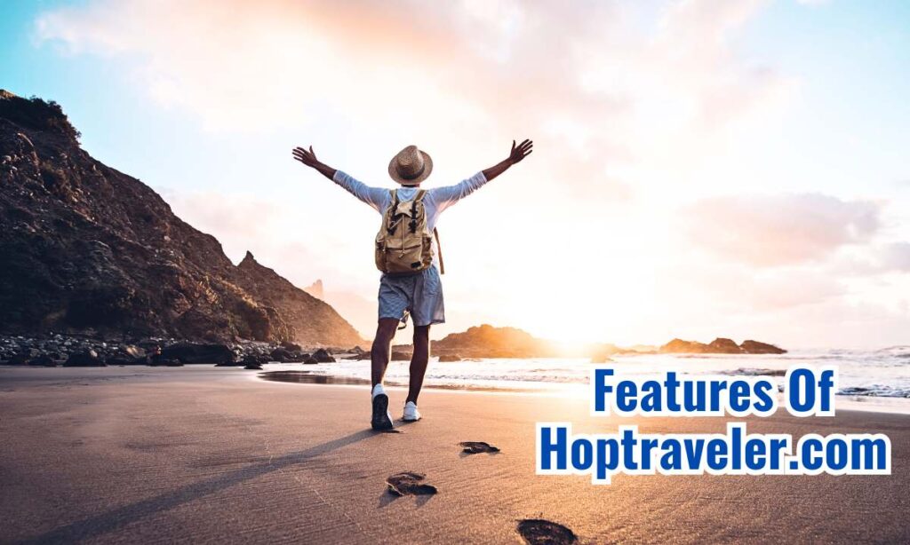 Features Of Hoptraveler.com