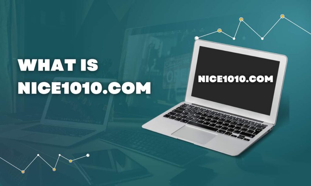 What Is Nice1010.com