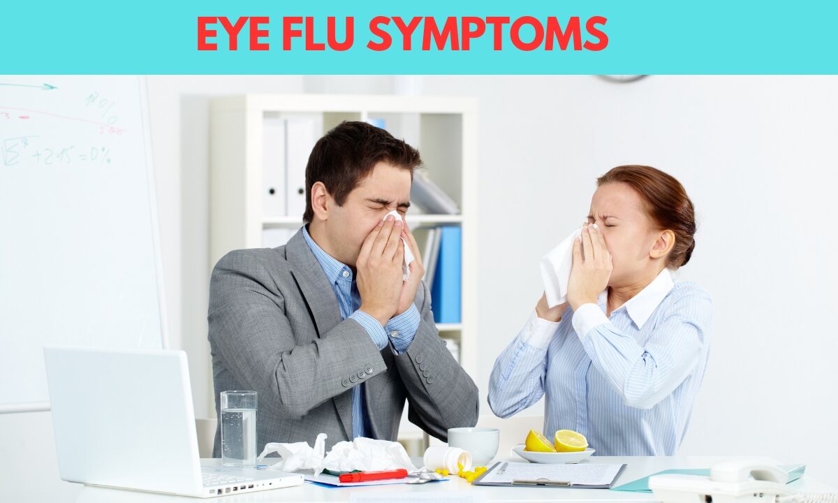 Eye flu symptoms