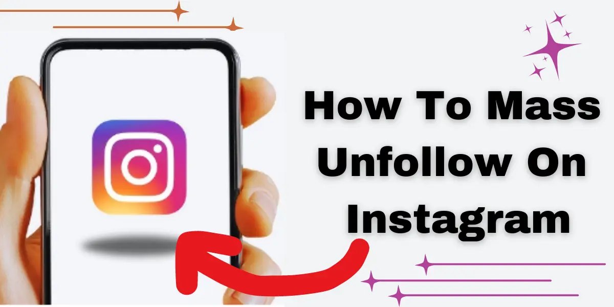 how to mass unfollow on instagram