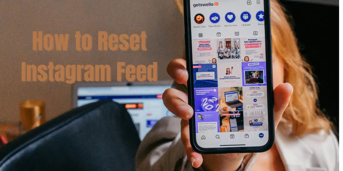 how to reset instagram feed