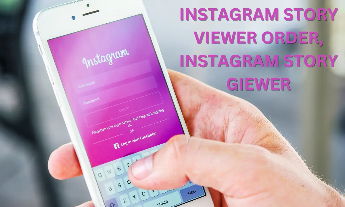 instagram story viewer order, instagram story giewer