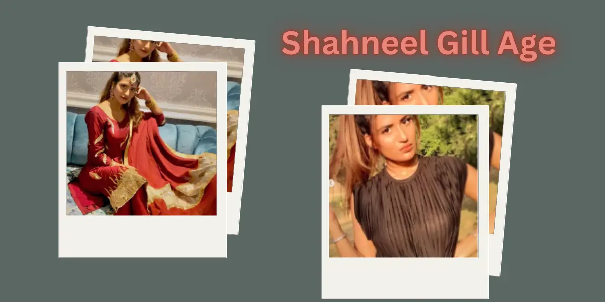 shahneel gill age