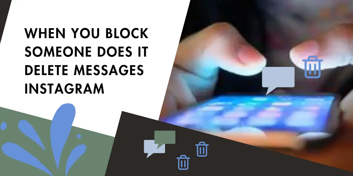 How to Use or Implement Blocking Someone on Instagram and Understand Its Effect on Messages