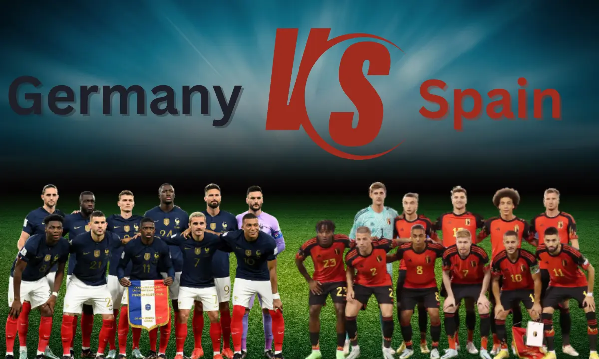 Spain National Football Team VS Germany National Football Team Lineups In-depth Review